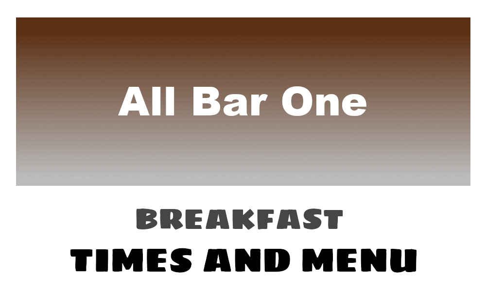 All Bar One Breakfast Times