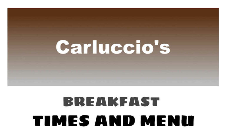 Carluccio’s Breakfast Times, Menu, & Prices
