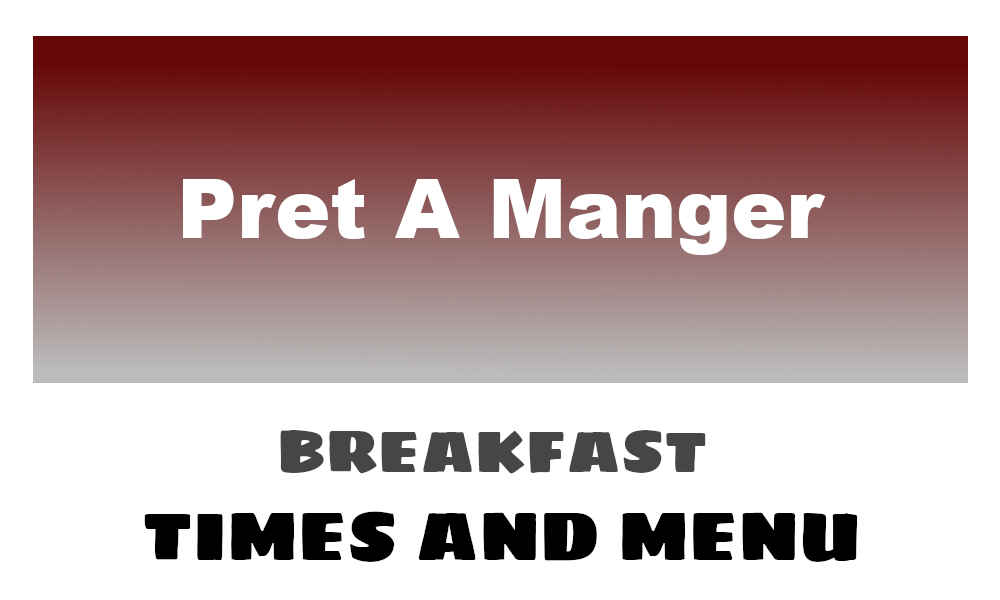 Pret A Manger breakfast time