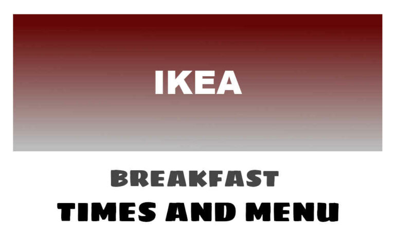 Ikea Breakfast Times, Menu, & Prices